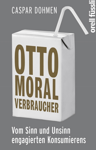 Otto Moralverbraucher © ofv